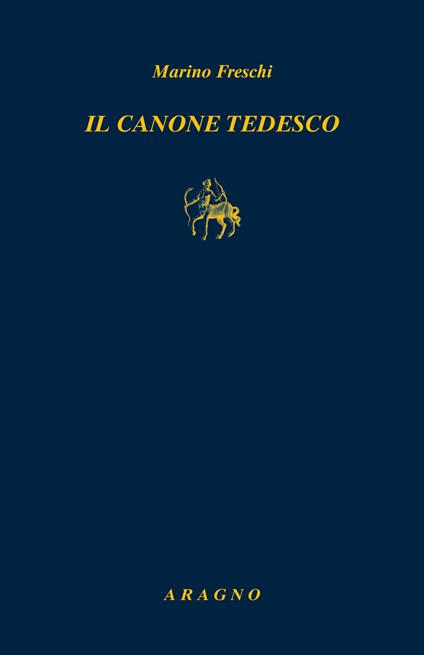 Il canone tedesco - Marino Freschi - copertina