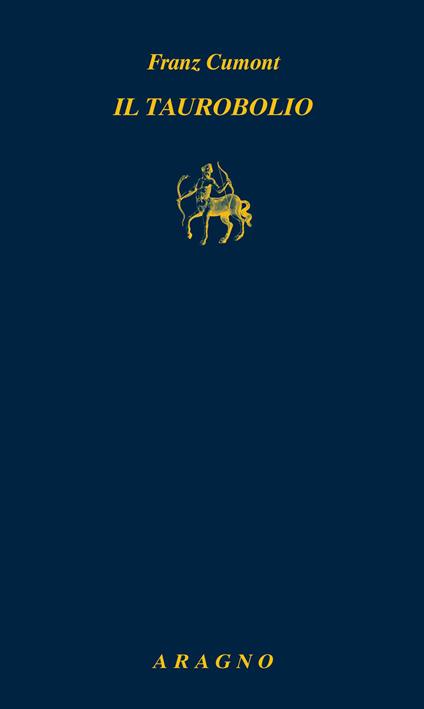 Il taurobolio e il culto di Bellona - Franz Cumont - copertina