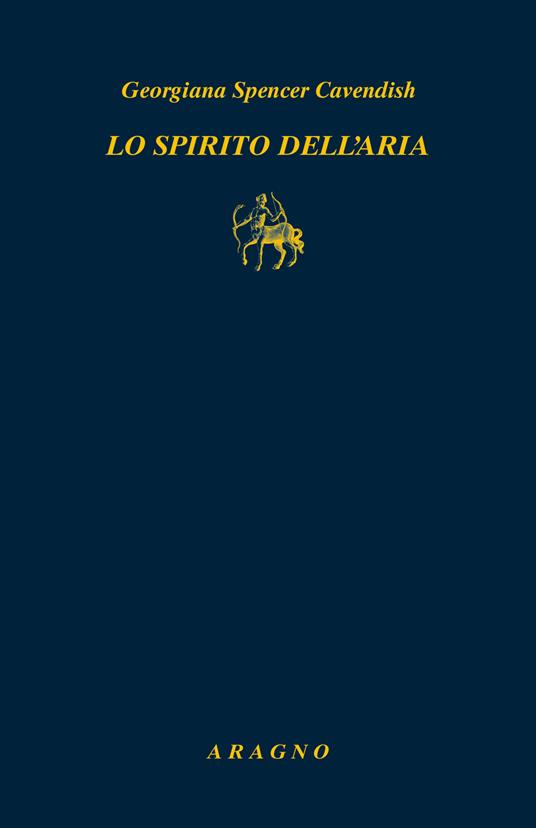 Lo spirito dell'aria - Georgiana Spencer Cavendish - copertina