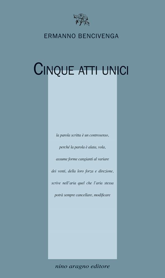 Cinque atti unici - Ermanno Bencivenga - copertina