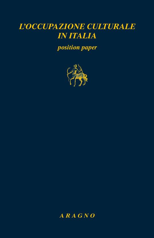 L'occupazione culturale in Italia. Position paper - copertina