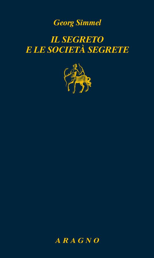 Il segreto e le società segrete - Georg Simmel - copertina