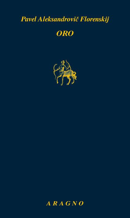 Oro - Pavel Aleksandrovic Florenskij - copertina