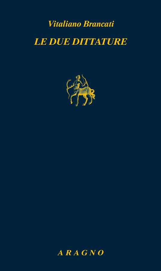 Le due dittature - Vitaliano Brancati - copertina