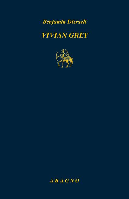 Vivian Grey - Benjamin Disraeli - copertina
