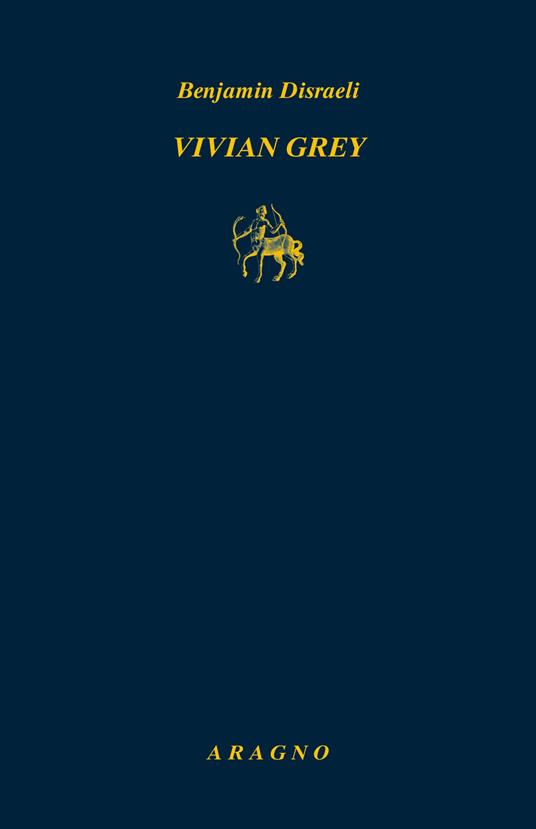 Vivian Grey - Benjamin Disraeli - copertina
