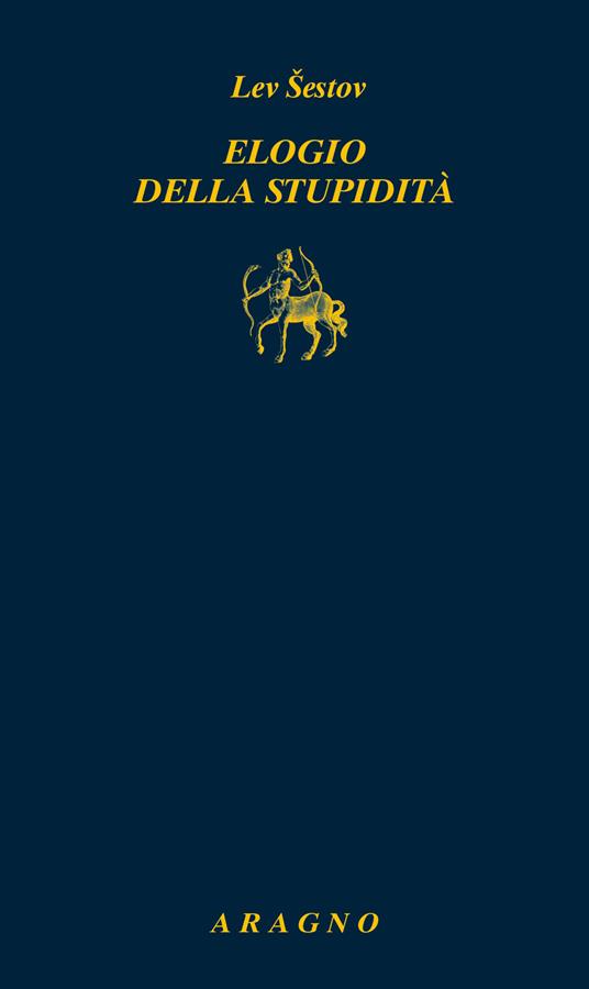 Elogio della stupidità - Lev Šestov - copertina