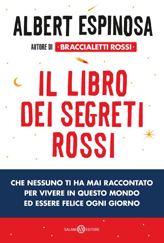 Il libro dei segreti rossi - Albert Espinosa,Sara Cavarero - ebook