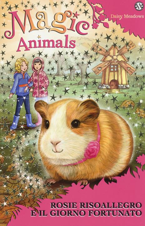 Magic animals. Vol. 8: Rosie Risoallegro e il giorno fortunato. - Daisy Meadows - copertina