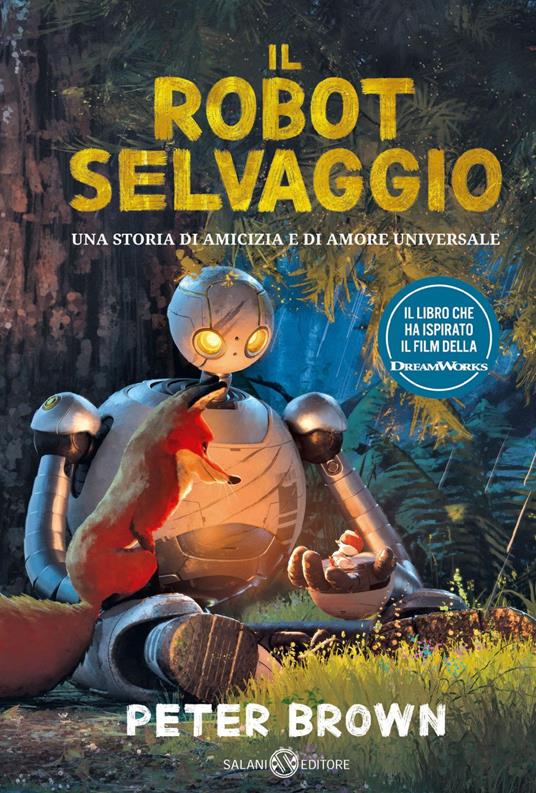 Il robot selvaggio - Peter Brown,Dida Paggi - ebook
