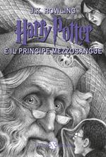 Harry Potter e il Principe Mezzosangue. Nuova ediz.. Vol. 6