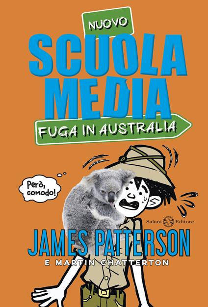 Nuovo scuola media. Fuga in Australia - Martin Chatterton,James Patterson,Daniel Griffo,Francesca Crescentini - ebook