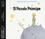 Il Piccolo Principe letto da Bruno Alessandro. Audiolibro. CD Audio formato MP3