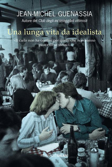 Una lunga vita da idealista - Jean-Michel Guenassia,Francesco Bruno - ebook