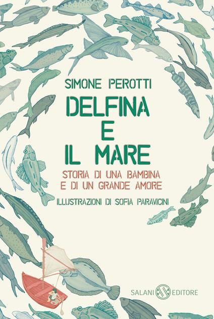 Delfina e il mare. Storia di una bambina e di un grande amore - Simone Perotti - copertina