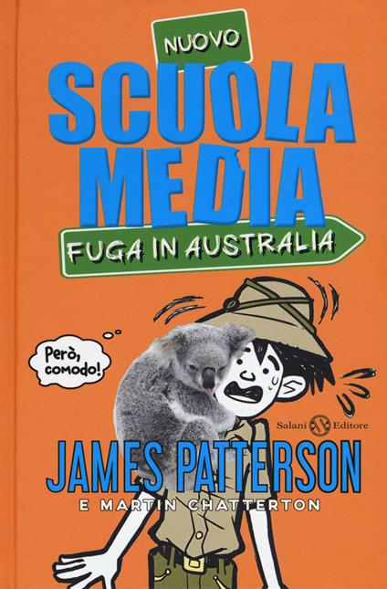Nuovo scuola media. Fuga in Australia - James Patterson,Martin Chatterton - copertina