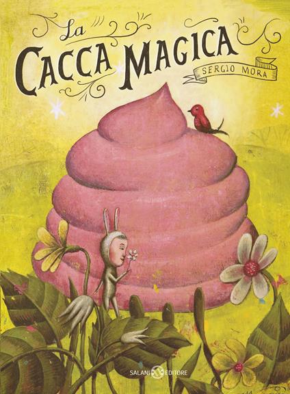 La cacca magica - Sergio Mora - copertina