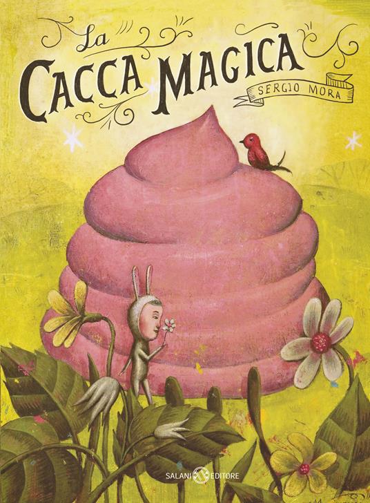 La cacca magica - Sergio Mora - copertina