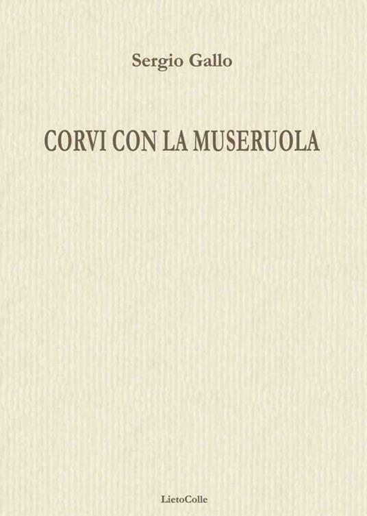 Corvi con la museruola - Sergio Gallo - copertina