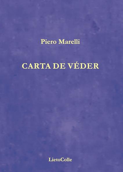 Carta de véder - Piero Marelli - copertina