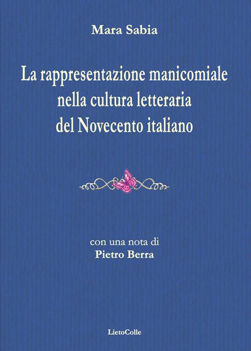 Rappresentazione manicomiale nella cultura letteraria del Novecento italiano - Mara Sabia - copertina