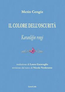 Il colore dell'oscurità-Karanligin rengi. Ediz. bilingue