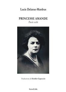 Princesse Amande. Poesie scelte