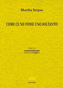 Come ce ne fosse uno soltanto