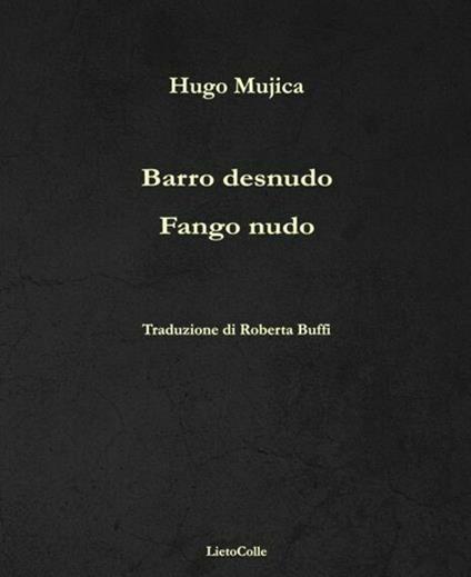 Fango nudo-Barro desnudo - Hugo Mujica - copertina