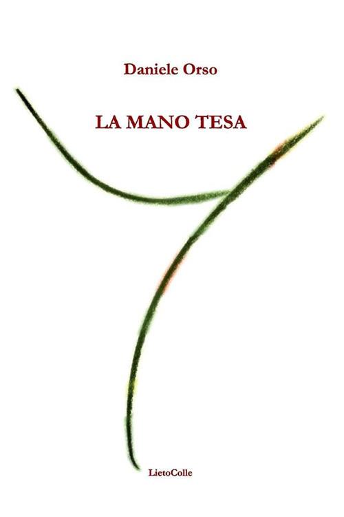 La mano tesa - Daniele Orso - ebook