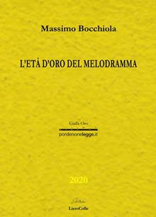 L'età d'oro del melodramma