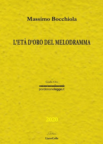 L'età d'oro del melodramma - Massimo Bocchiola - copertina