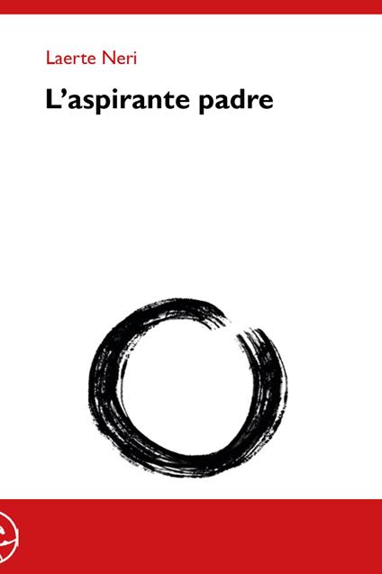L'aspirante padre - Laerte Neri - copertina
