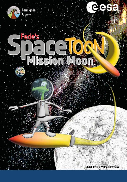 Fede's Space Toon Mission Moon - Federico Badessi - copertina