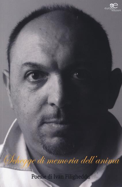 Schegge di memoria dell'anima - Ivan Filigheddu - copertina