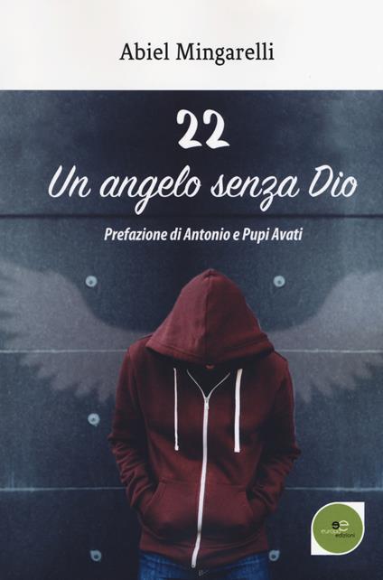22 un angelo senza Dio - Abiel Mingarelli - copertina