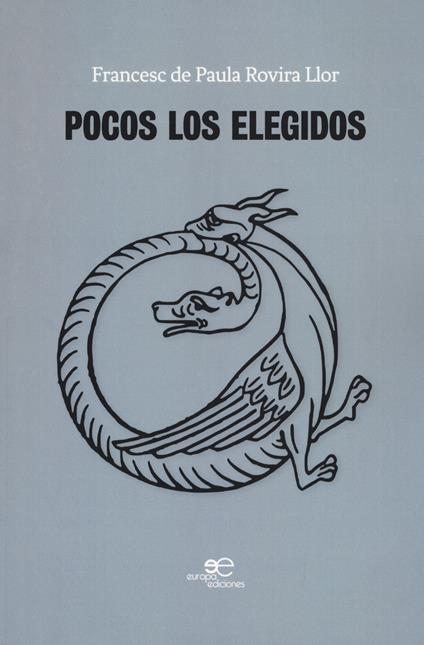 Pocos los elegidos - Francesc de Paula Rovira Llor - copertina