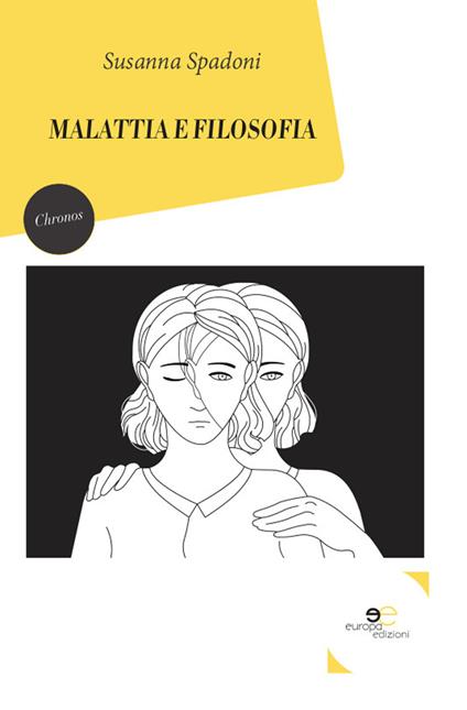 Malattia e filosofia - Susanna Spadoni - copertina