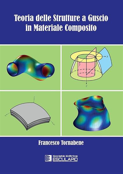 Teoria delle strutture a guscio in materiale composito - Francesco Tornabene - copertina
