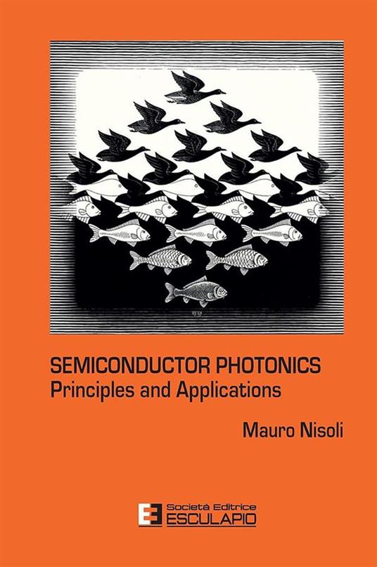 Semiconductor photonics. Principles and applications - Mauro Nisoli - copertina