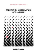 Esercizi di matematica attuariale