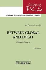 Between global and local. Cultural changes. Vol. 2