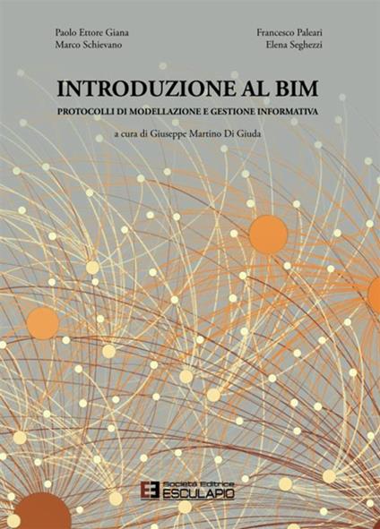 Introduzione al BIM. Protocolli di modellazione e gestione informativa - copertina