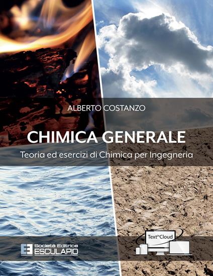 Chimica generale. Teoria ed esercizi di chimica per ingegneria - Alberto Costanzo - copertina