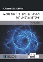 Mathematical control design for linear systems. A primer