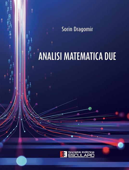 Analisi matematica 2 - Sorin Dragomir - copertina