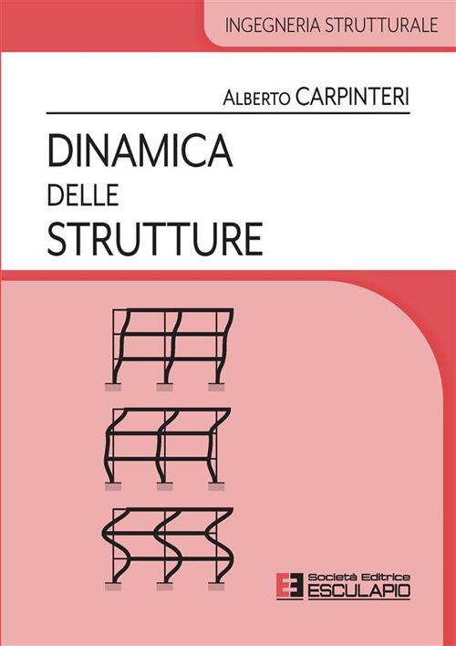 Dinamica delle strutture - Alberto Carpinteri - copertina