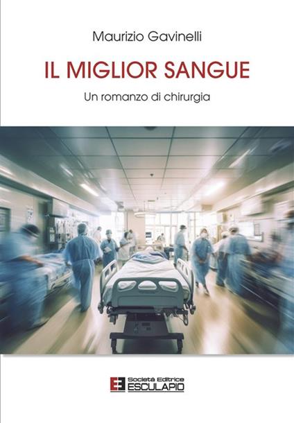 Il miglior sangue - Maurizio Gavinelli - copertina