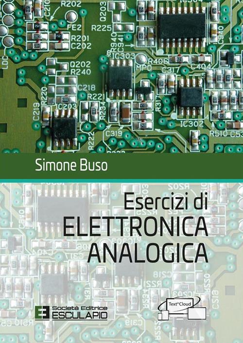 Esercizi di elettronica analogica - Simone Buso - copertina