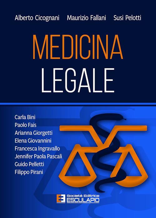 Medicina legale - Maurizio Fallani,Susi Pelotti,Alberto Cicognani - copertina